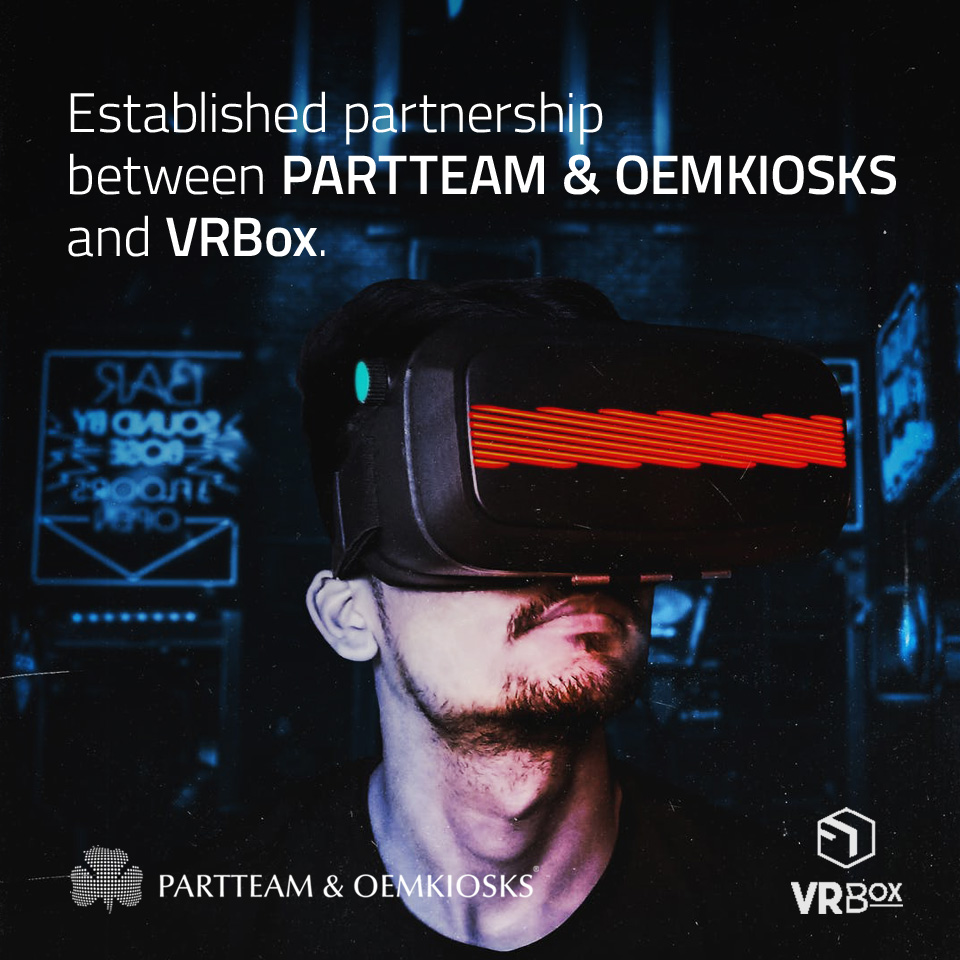 PARTTEAM & OEMKIOSKS ESTABLISHES PARTNERSHIP WITH VRBOX
